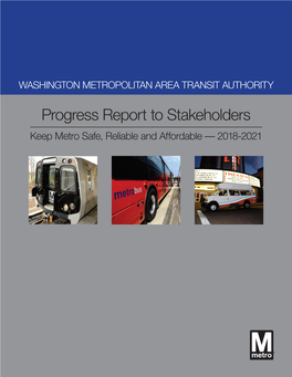 Progress Report to Stakeholders – Keep Metro Safe, Reliable and Affordable – 2018-2021