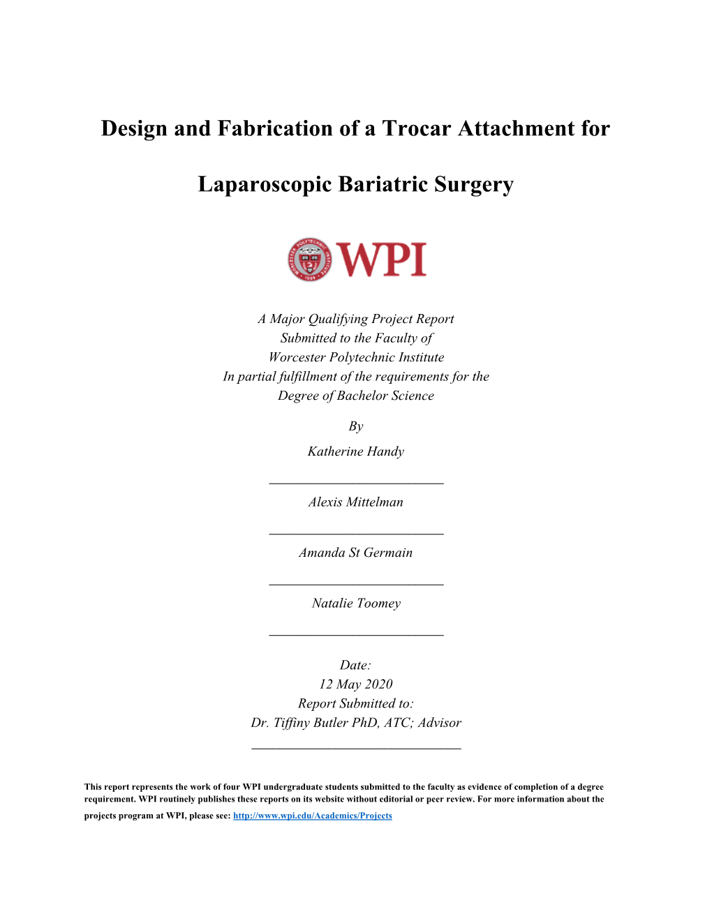 Design and Fabrication of a Trocar Attachment for Laparoscopic Bariatric Surgery