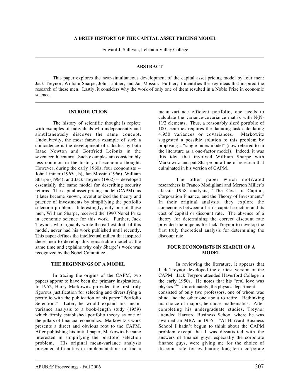 Fall 2006 a BRIEF HISTORY of the CAPITAL ASSET PRICING MODEL Edward J. Sullivan, Lebanon Valley College