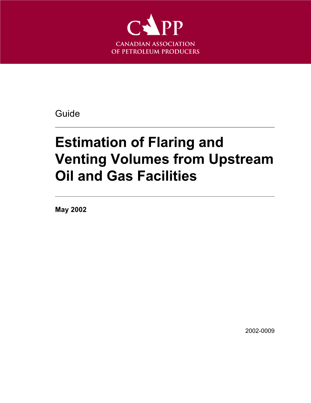 Estimation of Flaring and Venting Volumes from Upstream Oil and Gas Facilities