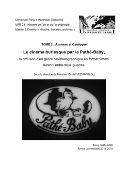 Le Cinéma Burlesque Par Le Pathé-Baby, La Diffusion D’Un Genre Cinématographique En Format 9Mm5 Durant L’Entre-Deux-Guerres