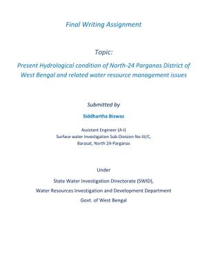 Final Writing Assignment Topic: Present Hydrological Condition Of