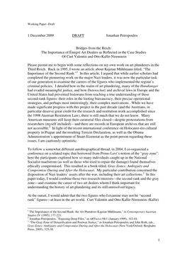 1 1 December 2009 DRAFT Jonathan Petropoulos Bridges from the Reich: the Importance of Émigré Art Dealers As Reflecte