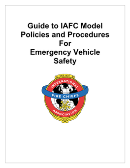 Guide to IAFC Model Policies and Procedures for Emergency Vehicle Safety