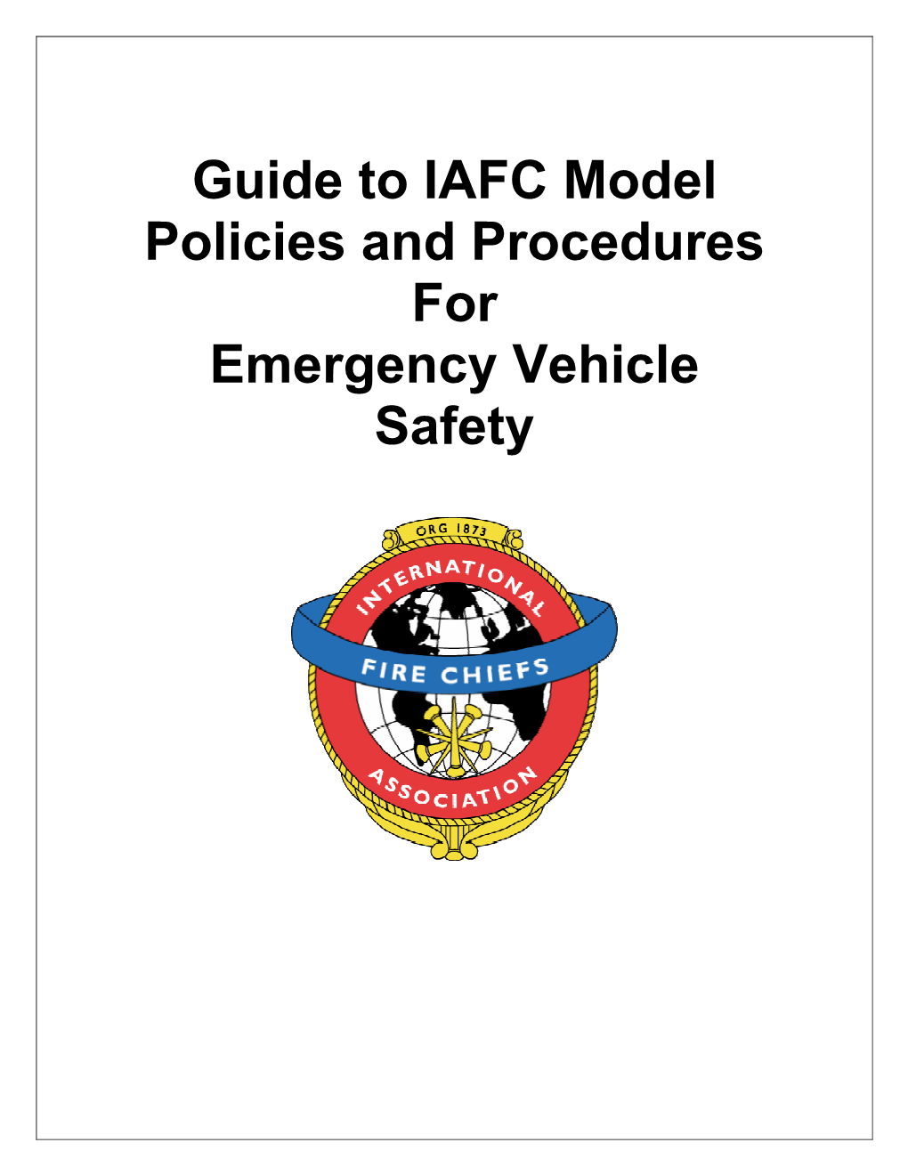 Guide to IAFC Model Policies and Procedures for Emergency Vehicle