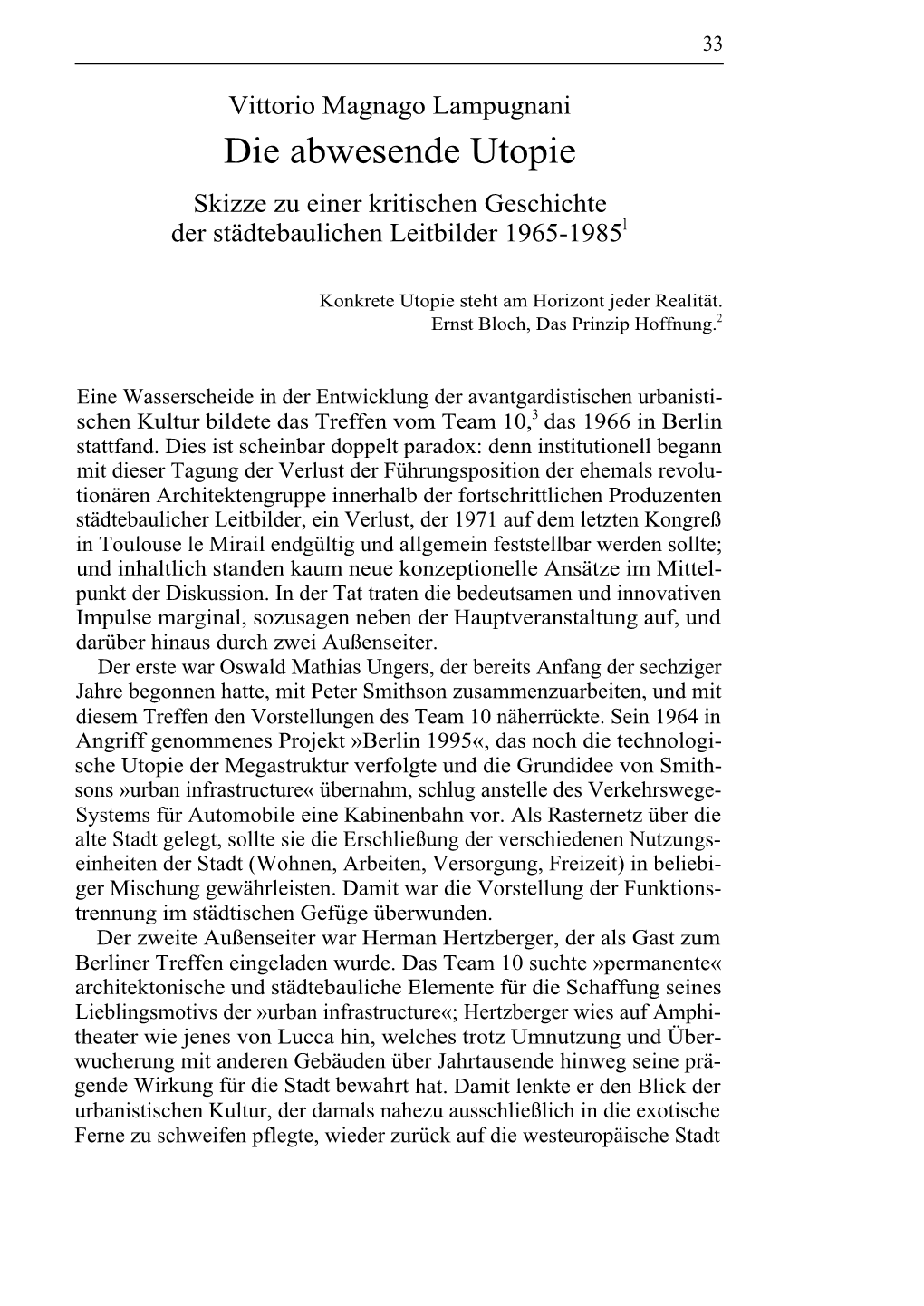 Die Abwesende Utopie Skizze Zu Einer Kritischen Geschichte Der Städtebaulichen Leitbilder 1965-19851