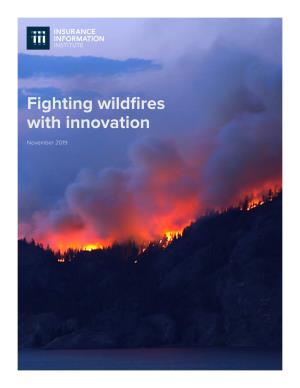 Fighting Wildfires with Innovation