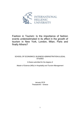 Fashion in Tourism: Is the Importance of Fashion Events Underestimated in Its Effect in the Growth of Tourism in New York, London, Milan, Paris and Finally Athens?