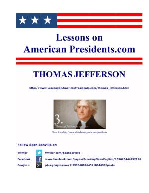 Lessons on American Presidents.Com THOMAS JEFFERSON