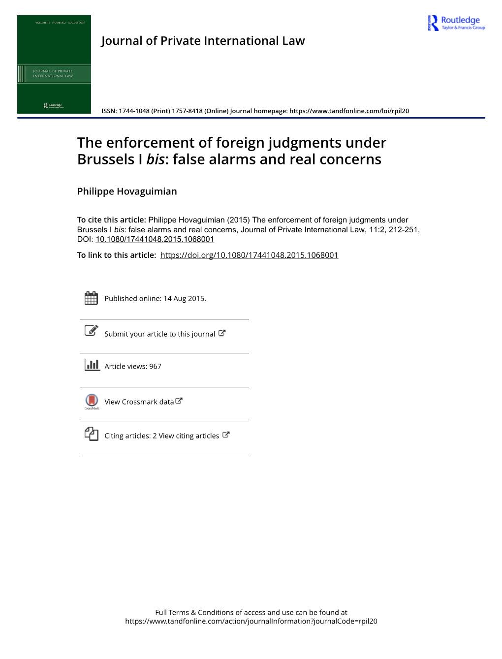 The Enforcement of Foreign Judgments Under Brussels I Bis: False Alarms and Real Concerns