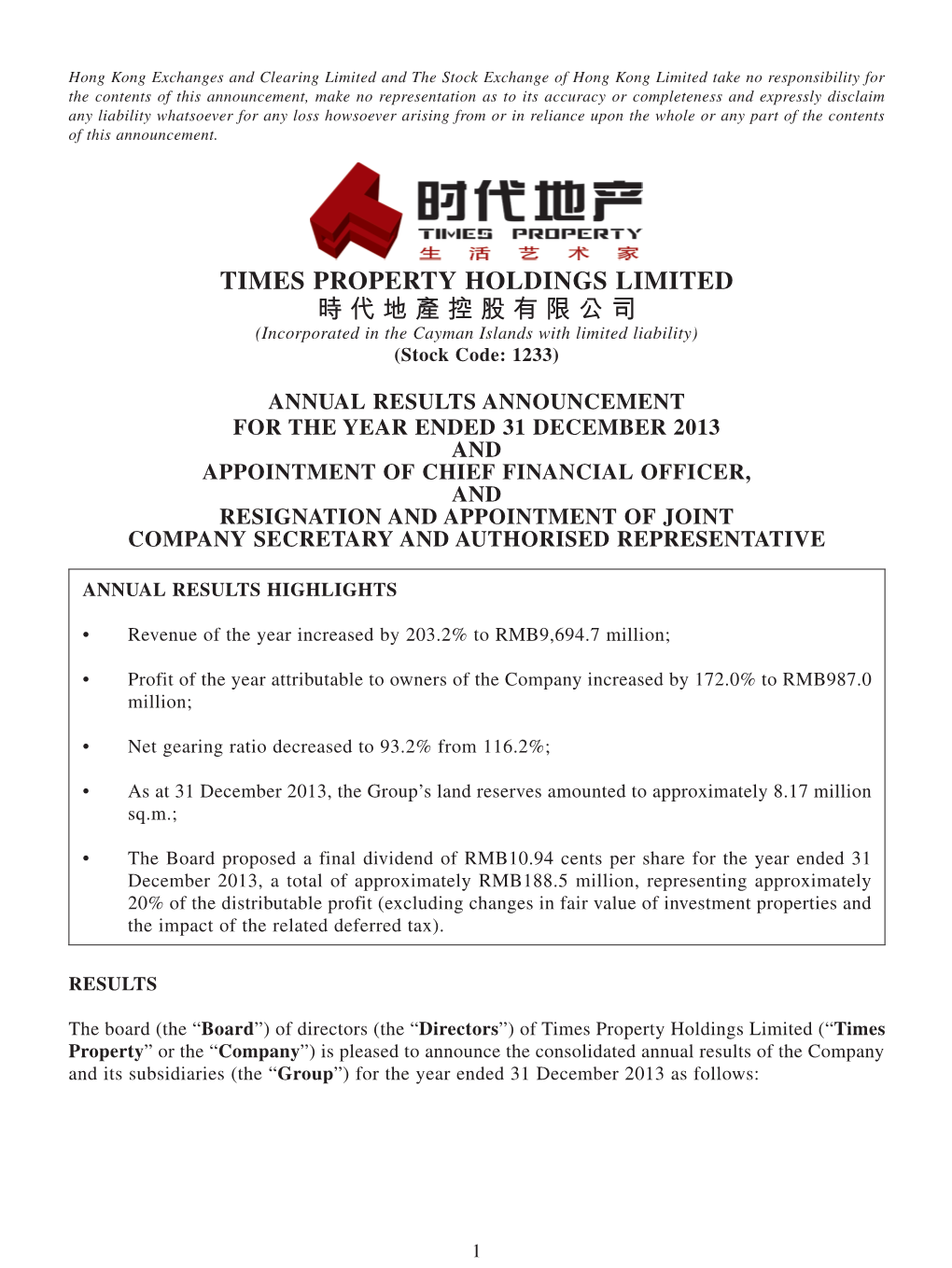 Times Property Holdings Limited 時代地產控股有限公司 (Incorporated in the Cayman Islands with Limited Liability) (Stock Code: 1233)