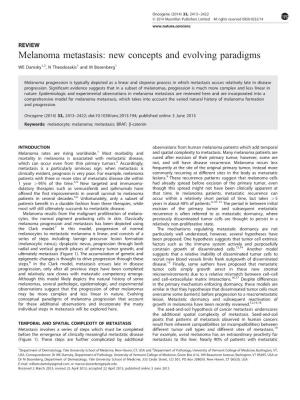 Melanoma Metastasis: New Concepts and Evolving Paradigms