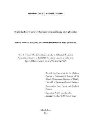 Synthesis of Novel Anthracycline Derivatives Containing Azido Glycosides Síntese De Novos Derivados De Antraciclinas Contendo A
