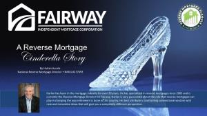 Cinderella Story by Harlan Accola National Reverse Mortgage Director • NMLS #277693