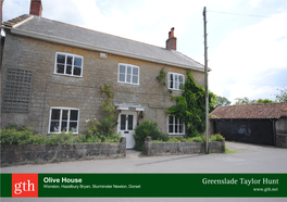 Olive House Wonston, Hazelbury Bryan, Sturminster Newton, Dorset
