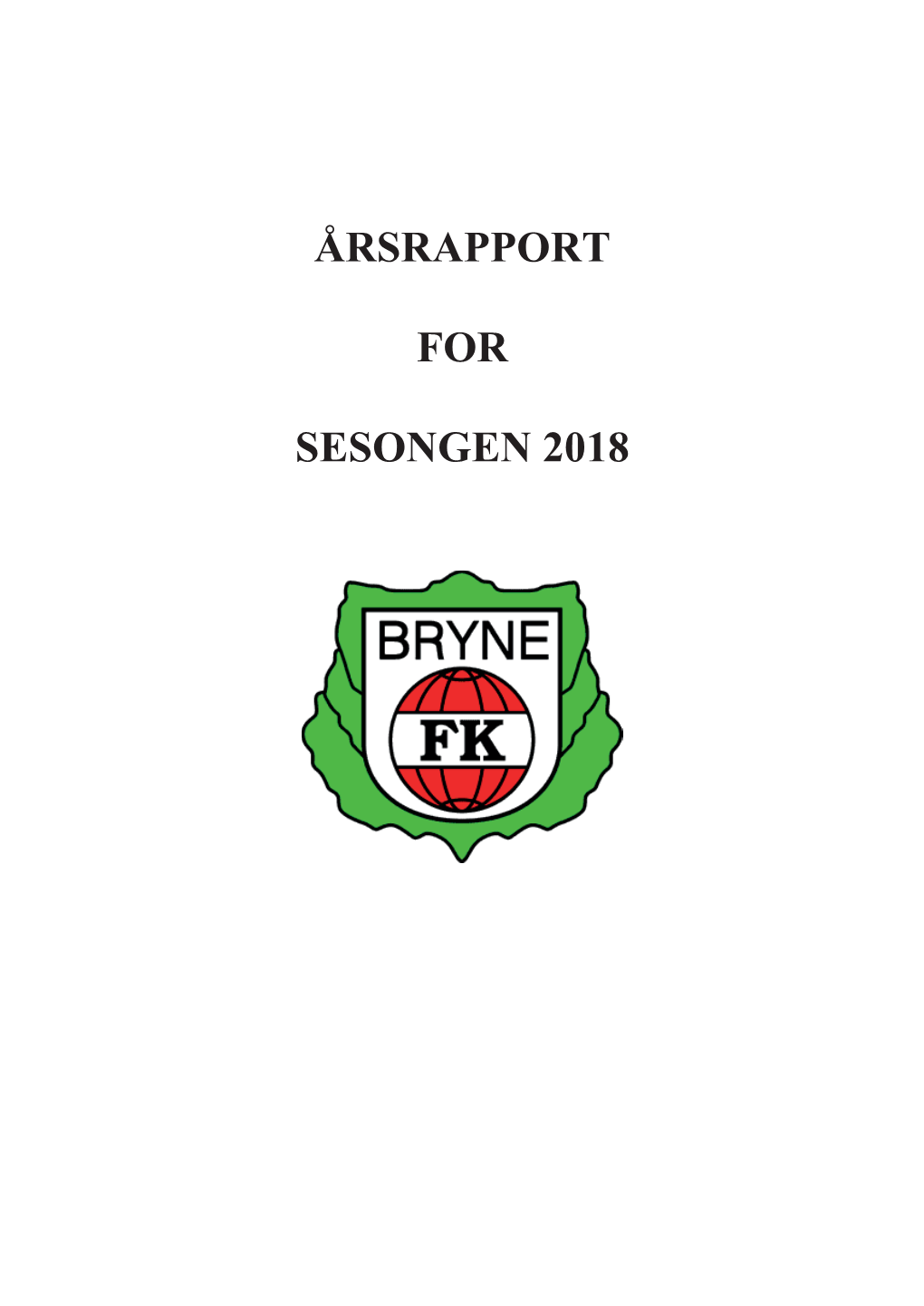 Årsrapport for Sesongen 2018