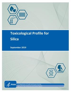 Toxicological Profile for Silica Released for Public Comment in 2017