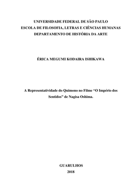 Universidade Federal De São Paulo Escola De Filosofia, Letras E Ciências Humanas Departamento De História Da Arte Érica Megu