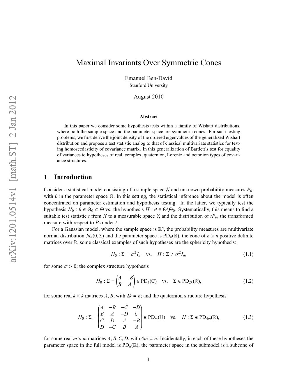 Maximal Invariants Over Symmetric Cones