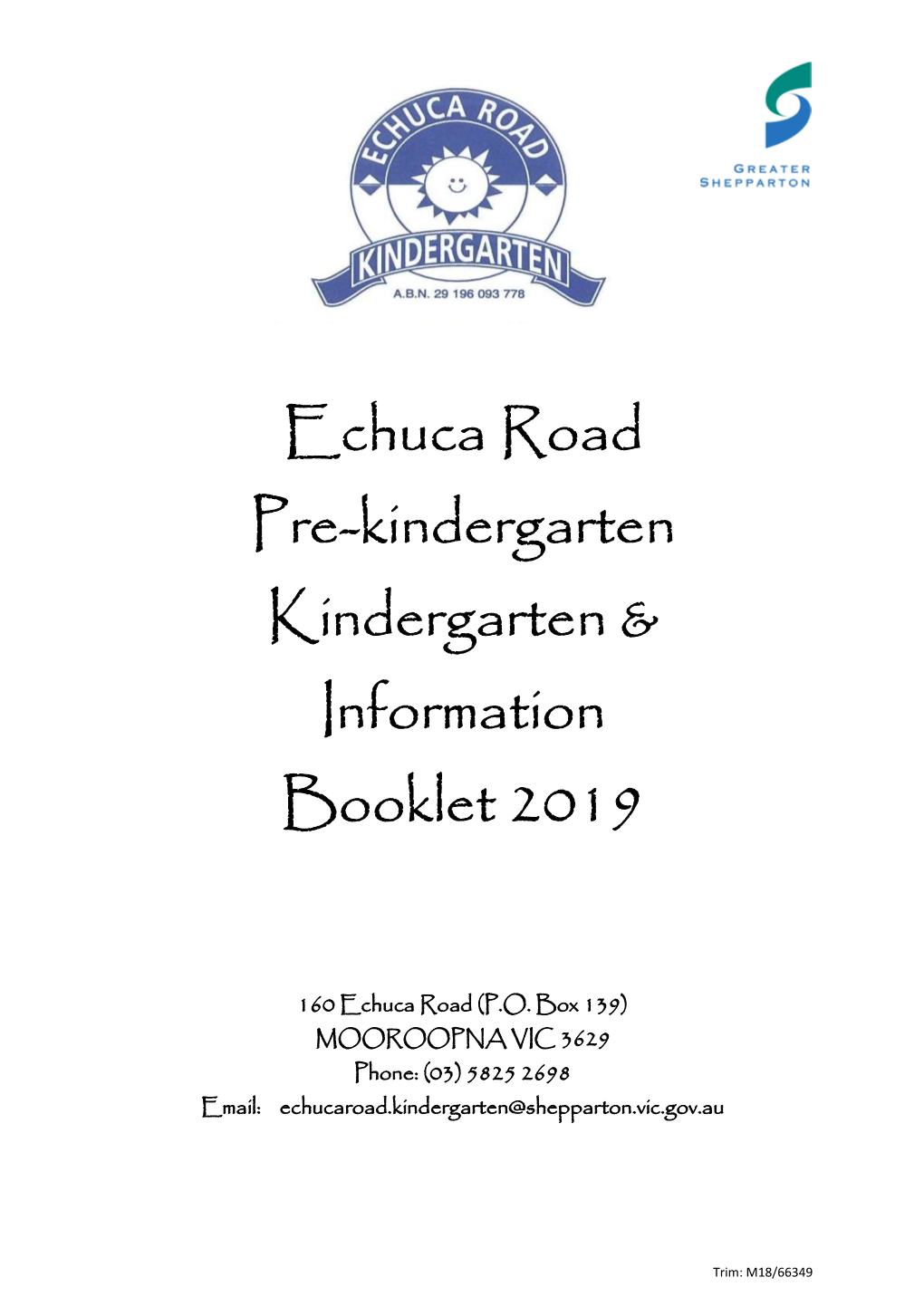 Echuca Road Pre-Kindergarten Kindergarten & Information Booklet