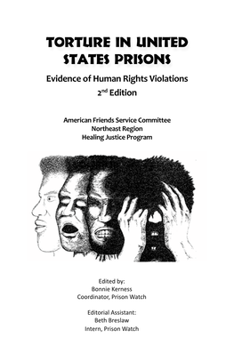 Torture in United States Prisons Evidence of Human Rights Violations 2Nd Edition