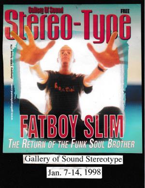 Fatboy Slim, Gallery of Sound Stereotype, 1999
