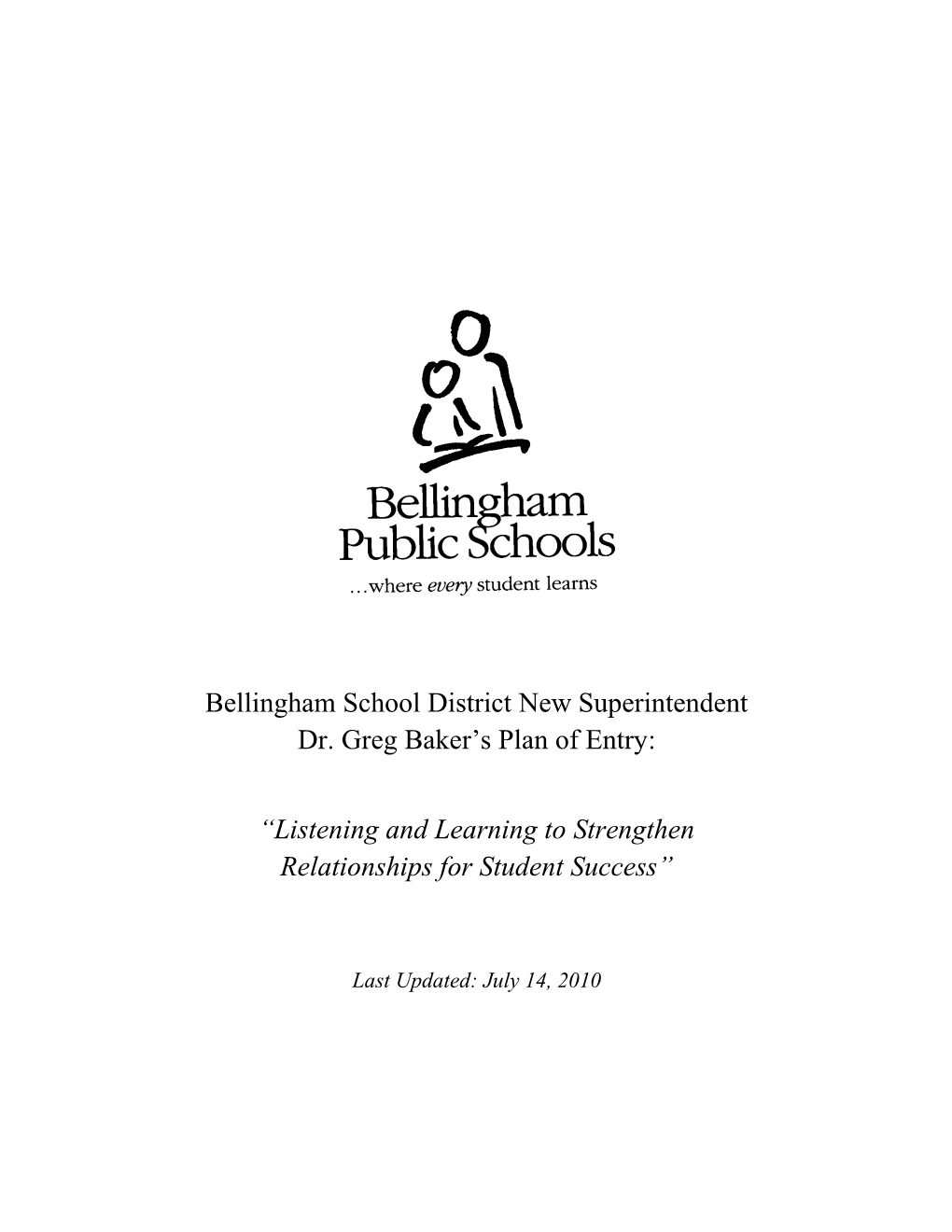 Bellingham School District New Superintendent Dr. Greg Baker's