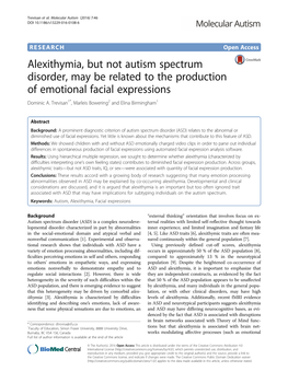 Alexithymia, but Not Autism Spectrum Disorder, May Be Related to the Production of Emotional Facial Expressions Dominic A
