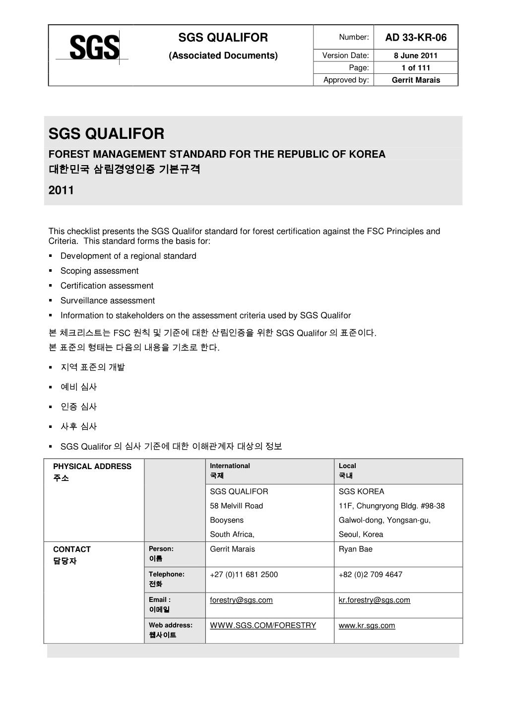 SGS QUALIFOR Number: AD 33-KR-06 (Associated Documents) Version Date: 8 June 2011 Page: 1 of 111 Approved By: Gerrit Marais