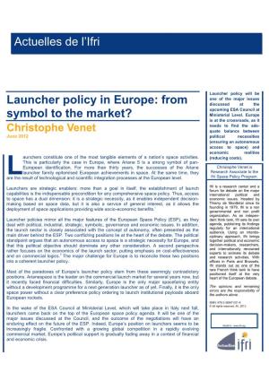 Launcher Policy in Europe: from Symbol to the Market? Actuelles De L