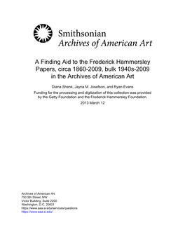 A Finding Aid to the Frederick Hammersley Papers, Circa 1860-2009, Bulk 1940S-2009 in the Archives of American Art