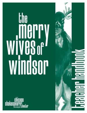 The Merry Wives of Windsor in 1986, the Company Moved to Its Seven-Story Home on Navy Pier in 1999