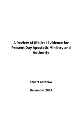 A Review of Biblical Evidence for Present Day Apostolic Ministry and Authority