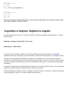 Argentina Se Impone, Inglaterra Empata