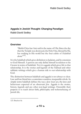 Aggada in Jewish Thought: Changing Paradigm Rabbi David Sedley
