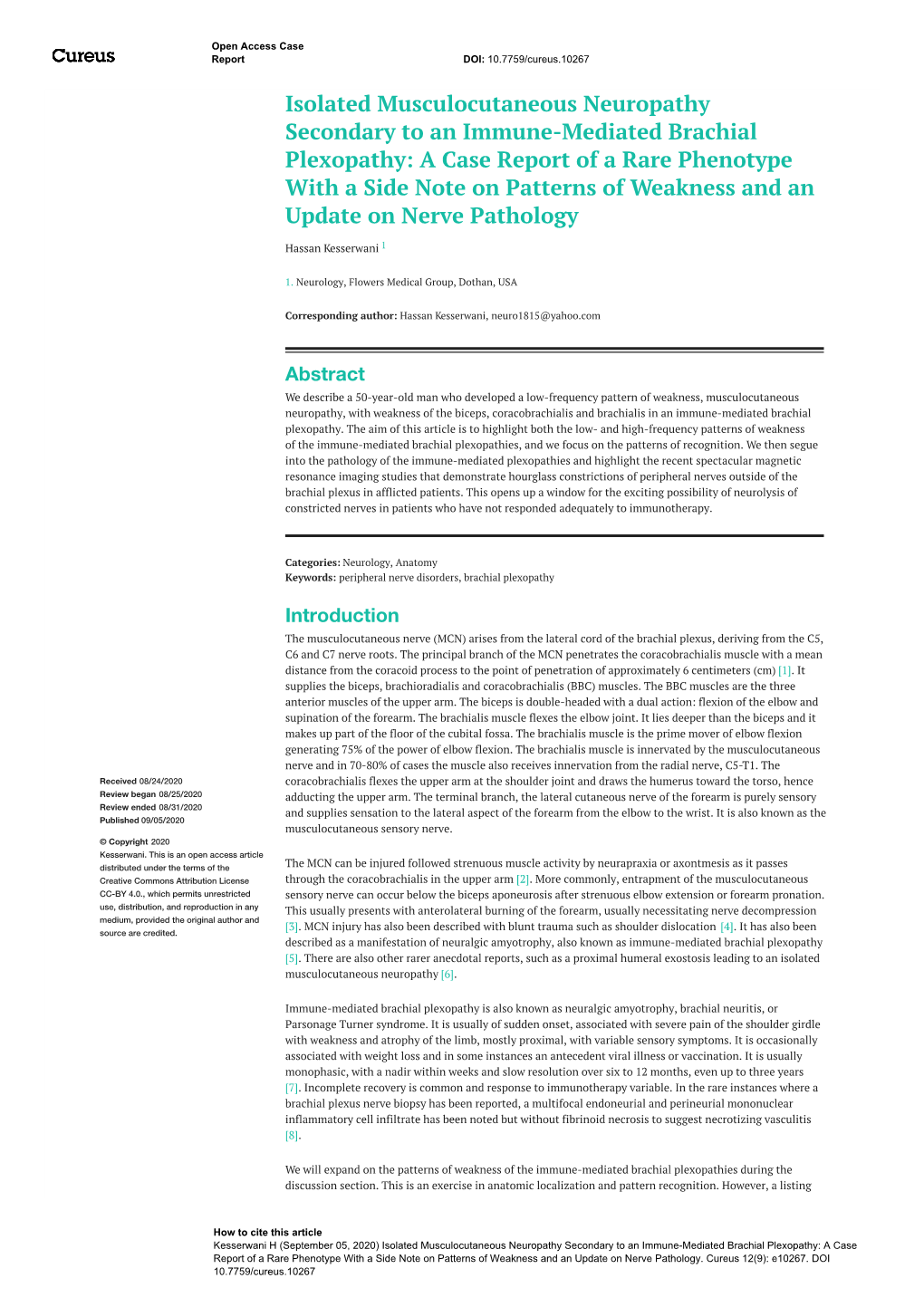 A Case Report of a Rare Phenotype with a Side Note on Patterns of Weakness and an Update on Nerve Pathology