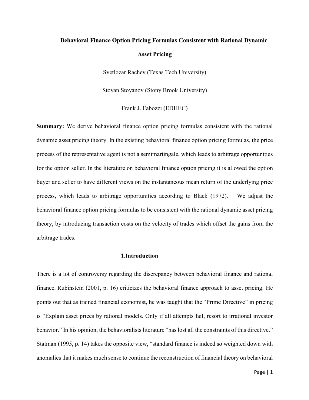 Behavioral Finance Option Pricing Formulas Consistent with Rational Dynamic