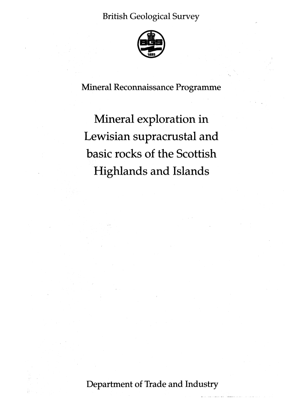 146 Mineral Exploration in Lewisian Supracrustal and Basic Rocks of The