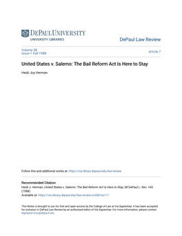 United States V. Salerno: the Bail Reform Act Is Here to Stay