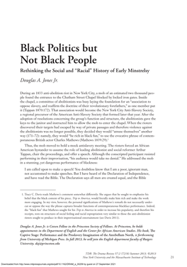 Black Politics but Not Black People Rethinking the Social and “Racial” History of Early Minstrelsy Douglas A