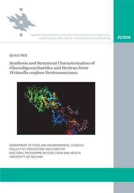 Synthesis and Structural Characterization of Glucooligosaccharides and Dextran from Weissella Confusa Dextransucrases