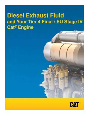 Diesel Exhaust Fluid and Your Cat™ Engine