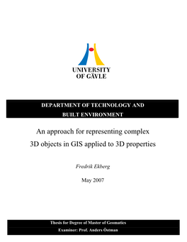 An Approach for Representing Complex 3D Objects in GIS Applied to 3D Properties