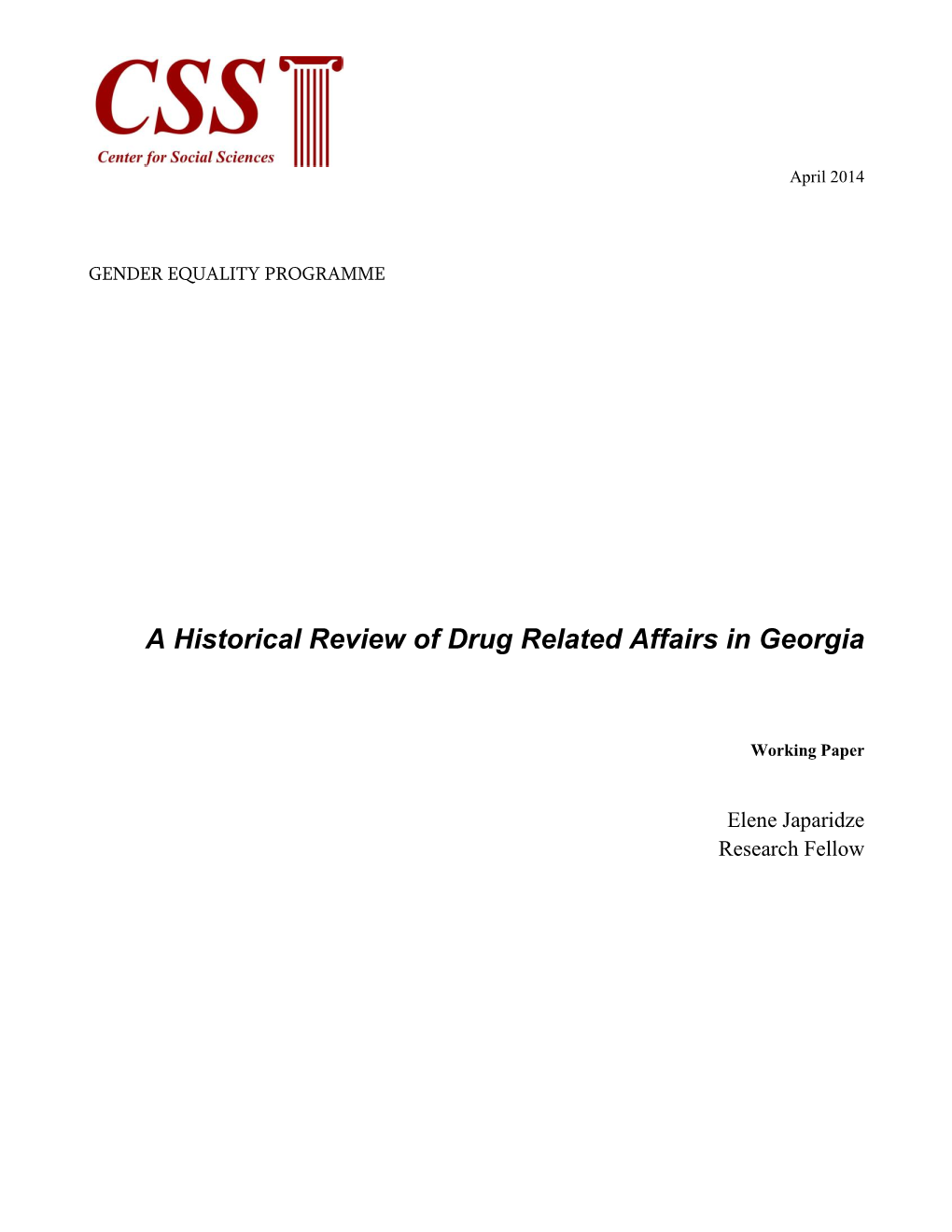 A Historical Review of Drug Related Affairs in Georgia