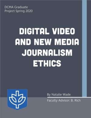 Digital Video and New Media Journalism Ethics