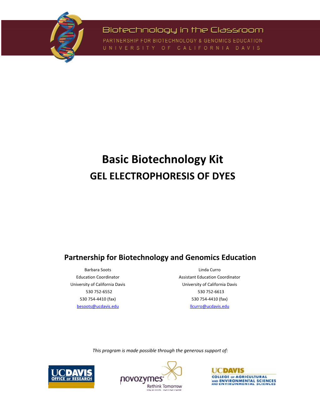 Basic Biotechnology Kit GEL ELECTROPHORESIS of DYES