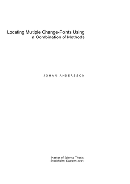 Locating Multiple Change-Points Using a Combination of Methods