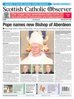 Pope Names New Bishop of Aberdeen � Dom Hugh Gilbert, Abbot of Pluscarden, Will Succeed Bishop Peter Moran in Aberdeen Diocese