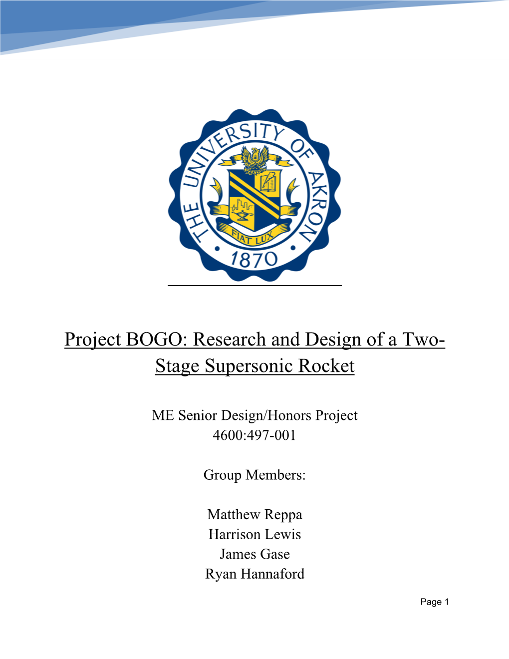 Project BOGO: Research and Design of a Two- Stage Supersonic Rocket
