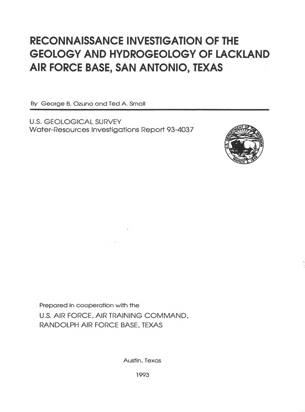 Reconnaissance Investigation of the Geology and Hydrogeology of Lackland Air Force Base, San Antonio, Texas